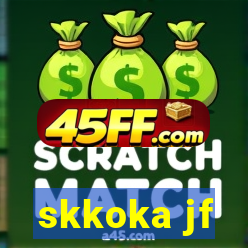skkoka jf